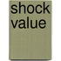 Shock Value