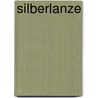 Silberlanze by Jörg Erlebach
