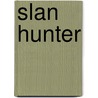 Slan Hunter by A.E. Van Vogt