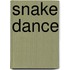 Snake Dance