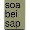 Soa Bei Sap by Markus Kammermeier