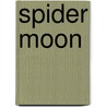 Spider Moon door John Shirley