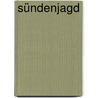 Sündenjagd by Allison Brennan