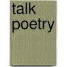 Talk Poetry door Dr David Baker