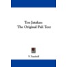 Ten Jatakas door V. Fausboll