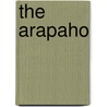 The Arapaho door Loretta Fowler