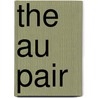 The Au Pair by Michele Macfarlane