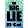 The Big Lie by Gene Kerrigan