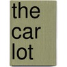 The Car Lot by Mary Russel