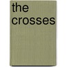 The Crosses by Eamonn Wall