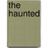 The Haunted