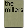 The Millers by John H. Bennett