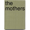 The Mothers door Keith Botsford