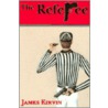 The Referee door James Kirvin