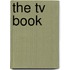 The Tv Book