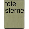 Tote Sterne by Ross Watson