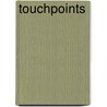 Touchpoints by Mette Norgaard