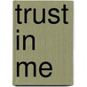Trust In Me by Lana Williams