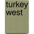 Turkey West