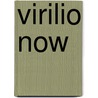 Virilio Now door John Armitage