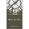 Wait For Me door Rebecca James