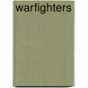 Warfighters door Rick Llinares