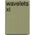 Wavelets Xi