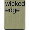 Wicked Edge by Nina Bangs