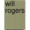 Will Rogers door Richard D. White