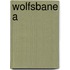 Wolfsbane A