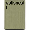 Wolfsnest 1 door Kati Schwabach