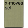 X-Moves Set door Michael Sandler