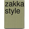 Zakka Style door Rashida Coleman-Hale