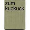 Zum Kuckuck door Ralf H. Dorweiler