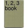 1, 2, 3 Book door Cheryl Willis Hudson