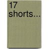 17 Shorts... door Dick Wild