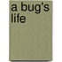 A Bug's Life