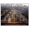 Above London by Robert Cameron