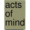 Acts of Mind door Richard Jackson