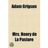Adam Grigson door Mrs Henry de La Pasture