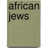 African Jews by John McBrewster