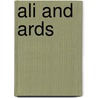 Ali And Ards door Lena M. Napolitano