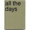 All the Days by Robert Berold
