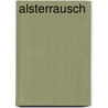 Alsterrausch by Jörg von Bargen