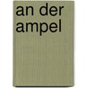 An der Ampel door Andrzej Kopacki