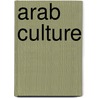 Arab Culture by Frederic P. Miller