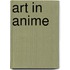 Art In Anime