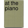At The Piano by Caroline Cepin Benser