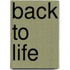 Back To Life by Wendy Coakley-Thompson