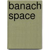 Banach Space door John McBrewster